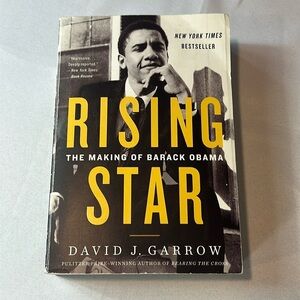 Rising Star The Making of Barack Obama Book